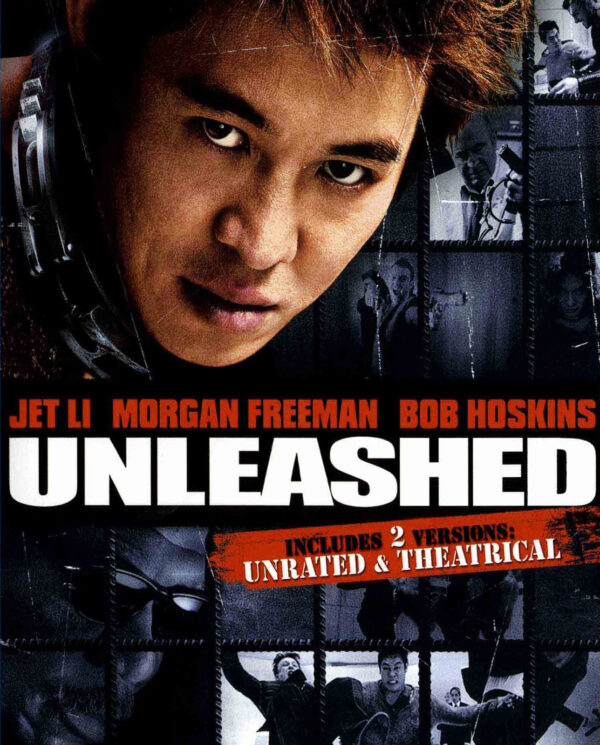 UNLEASHED (DANNY THE DOG)